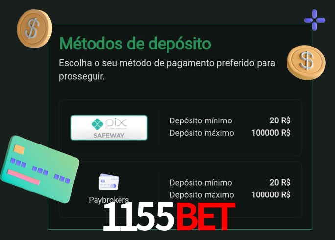 O cassino 1155BET oferece uma grande variedade de métodos de pagamento